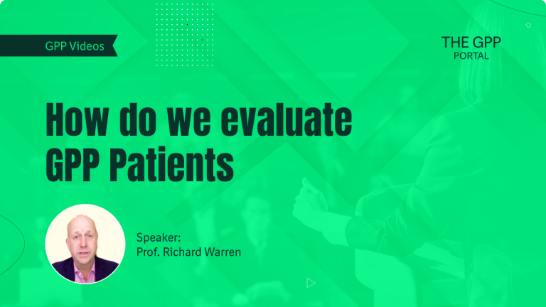 Video thumbnail: How do we evaluate GPP Patients