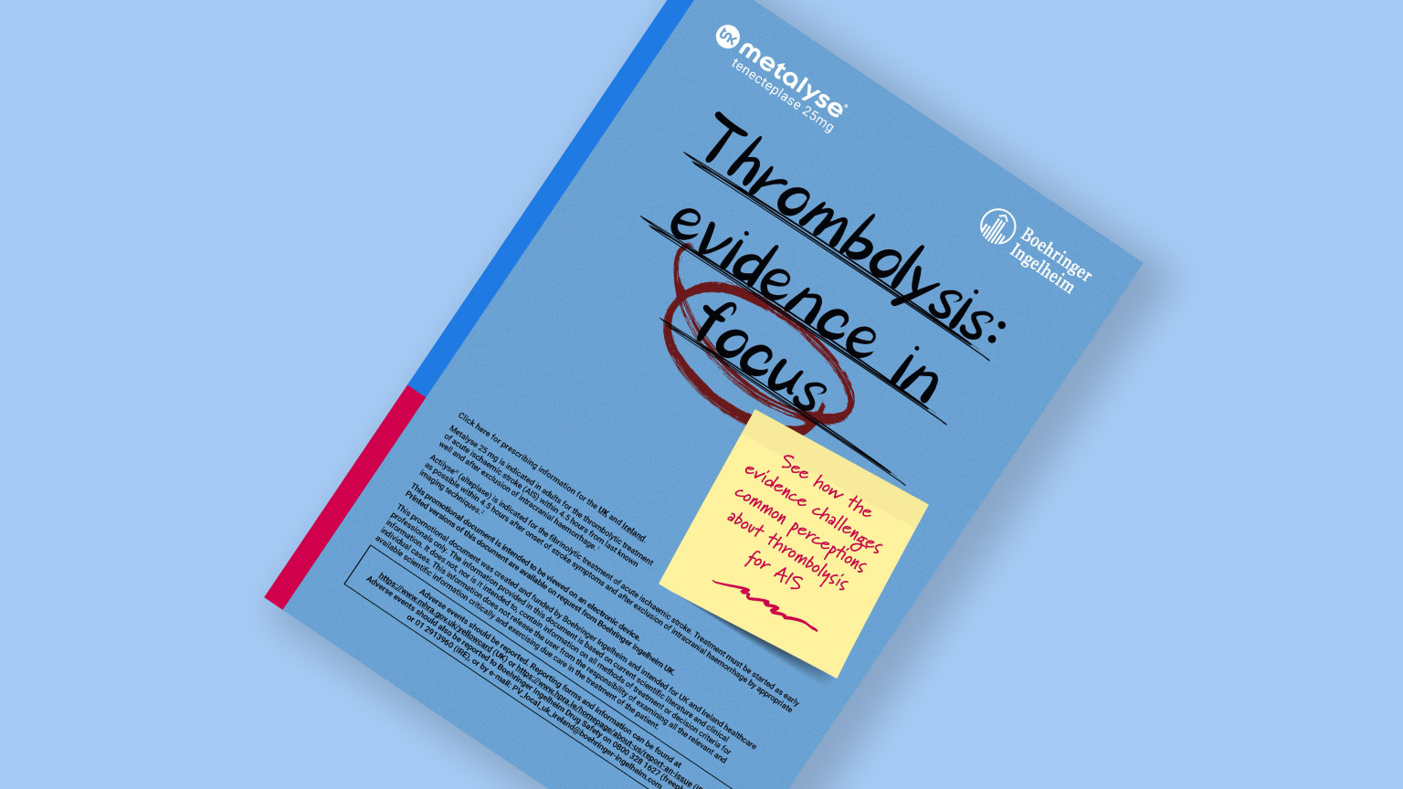 Thrombolysis: evidence in focus
